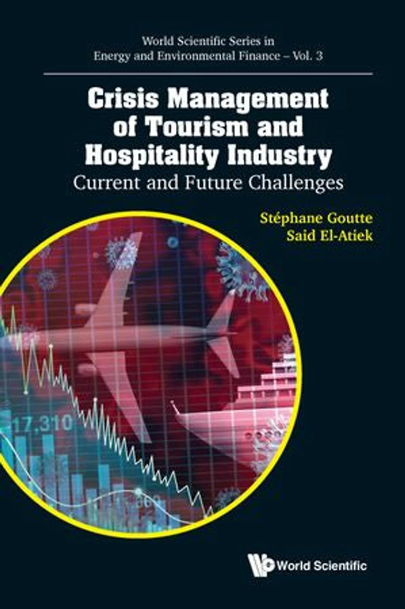 Crisis Management Of Tourism And Hospitality Industry: Current Future Challenges