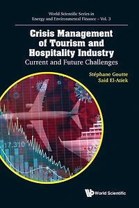 Crisis Management Of Tourism And Hospitality Industry: Current Future Challenges