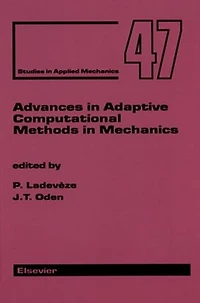 Advances Adaptive Computational Methods Mechanics