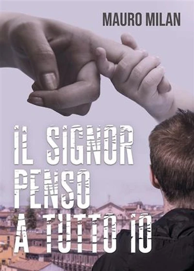 Il signor penso a tutto io.