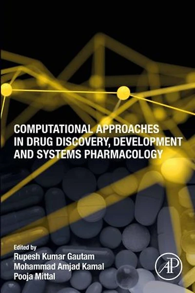 Computational Approaches Drug Discovery, Development and Systems Pharmacology