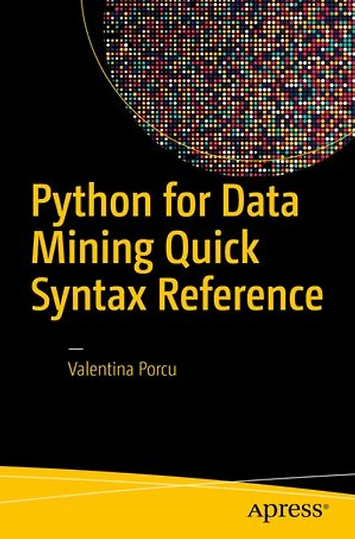 Python For Data Mining Quick Syntax Reference
