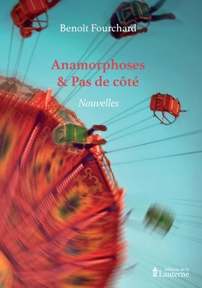 Anamorphoses et Pas de côté