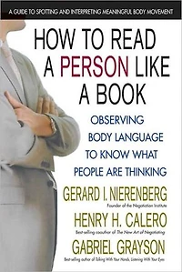 How to Read a Person Like Book: Observing Body Language Know What People Are Thinking
