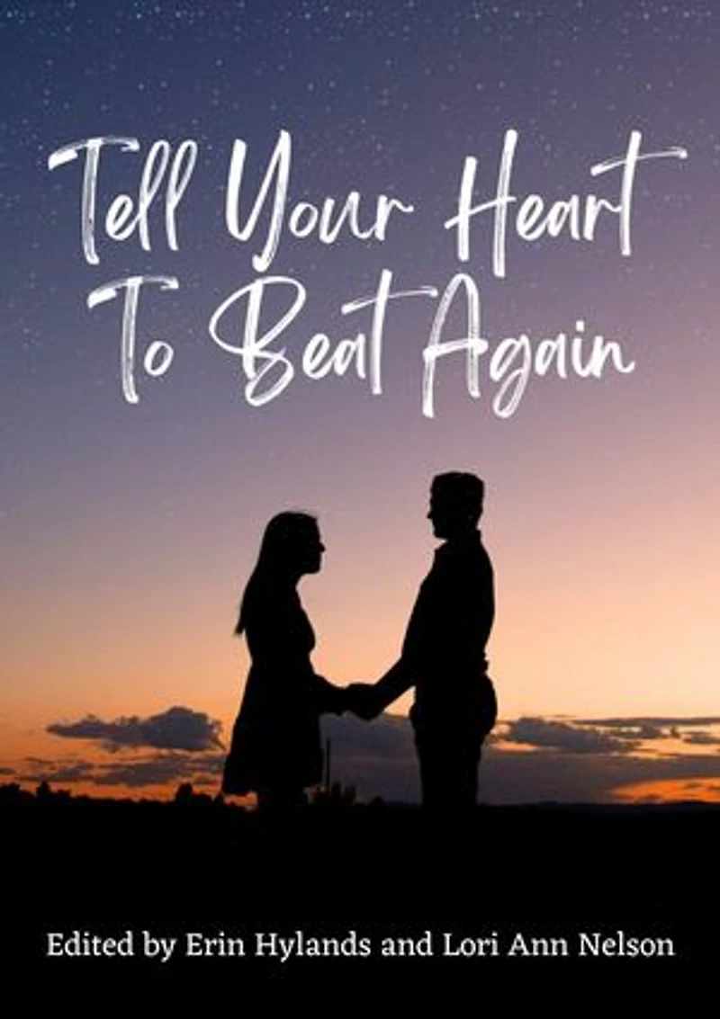 Tell Your Heart to Beat Again: The Chosen Collection, #2