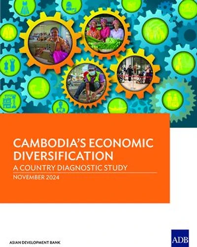 Cambodia’s Economic Diversification: A Country Diagnostic Study