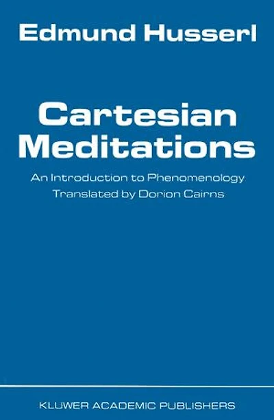 Cartesian Meditations: An Introduction to Phenomenology