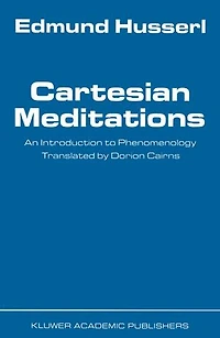 Cartesian Meditations: An Introduction to Phenomenology