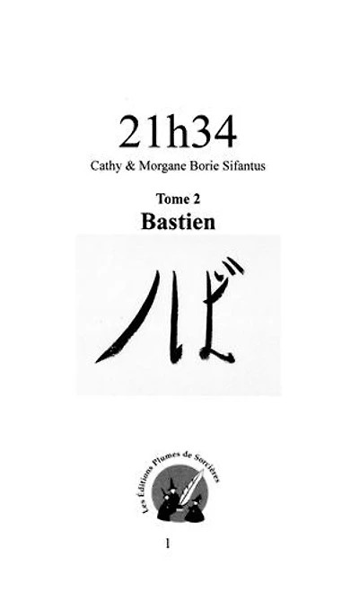 21h34: Bastien