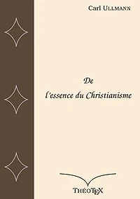 De l'essence du Christianisme