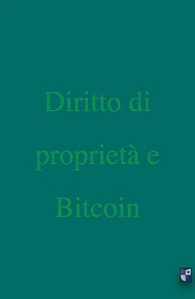 Diritto di Proprietà e Bitcoin