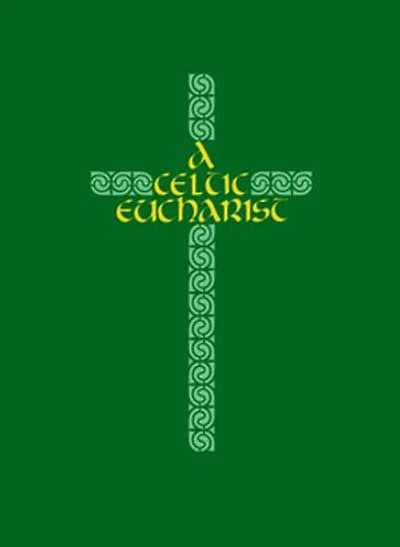 A Celtic Eucharist