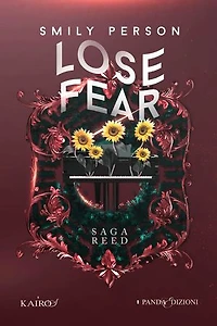 Lose Fear: SAGA REED (2/3)