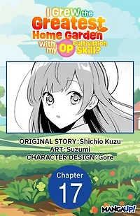 I Grew the Greatest Home Garden with my OP Cultivation Skill? #017