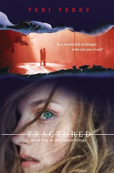 Fractured: Book Two the Slated Trilogy