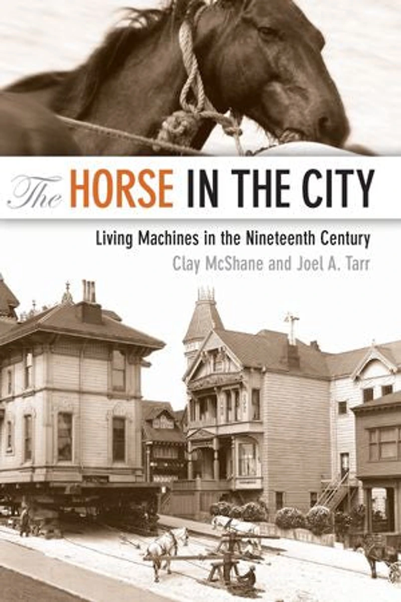 the Horse City: Living Machines Nineteenth Century