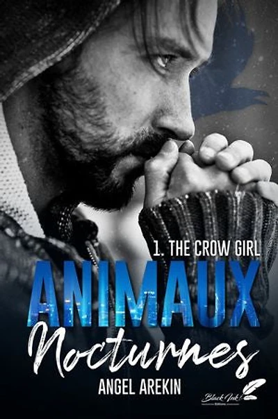 Animaux nocturnes : The crow girl (VF)