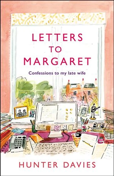 Letters to Margaret: Confessions to my Late Wife
