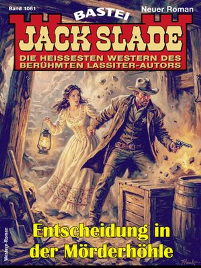 Jack Slade 1061: Entscheidung in der Mörderhöhle