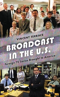Broadcast the U.S.: Foreign TV Series Brought to America