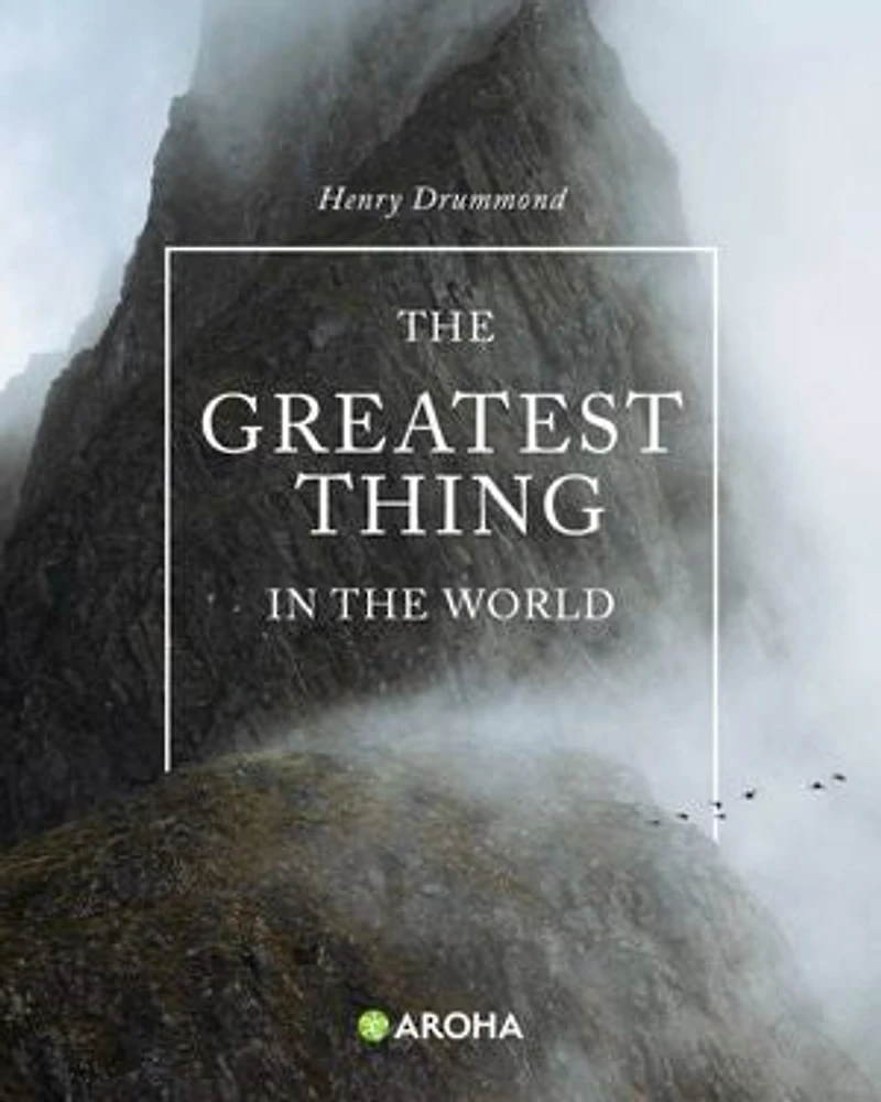 The Greatest Thing in the World