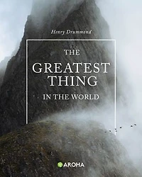 The Greatest Thing in the World