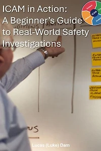 ICAM in Action: A Beginner’s Guide to Real-World Safety Investigations