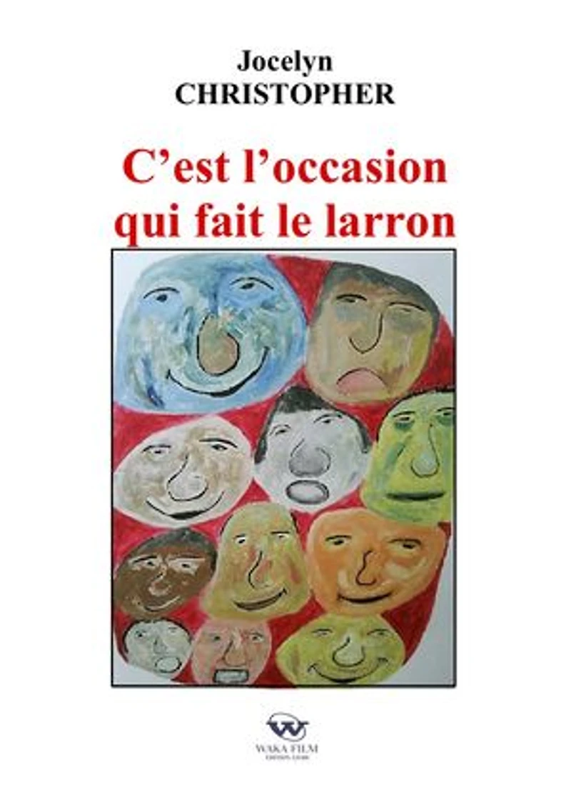 c'est l'occasion qui fait le larron: une famille antillaise