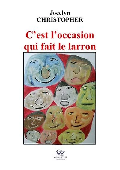 c'est l'occasion qui fait le larron: une famille antillaise