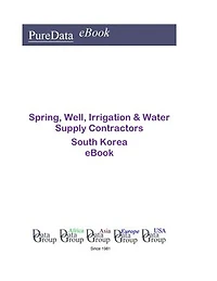 Spring, Well, Irrigation & Water Supply Contractors in South Korea: Market Sales