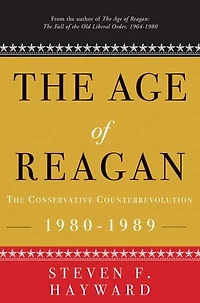 The Age of Reagan: Conservative Counterrevolution: 1980-1989