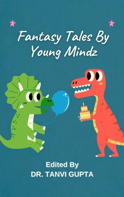Fantasy Tales By Young Mindz