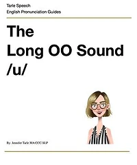 The Long OO Sound: English Pronunciation Practice