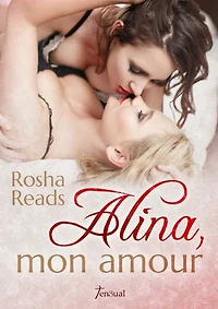 Alina, mon amour!: Lesbian Short Storys