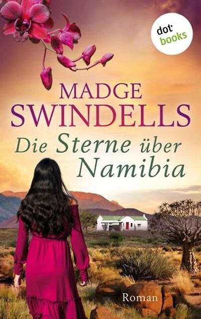Die Sterne über Namibia: Roman | Eine große Afrika- und Familienschicksals-Saga