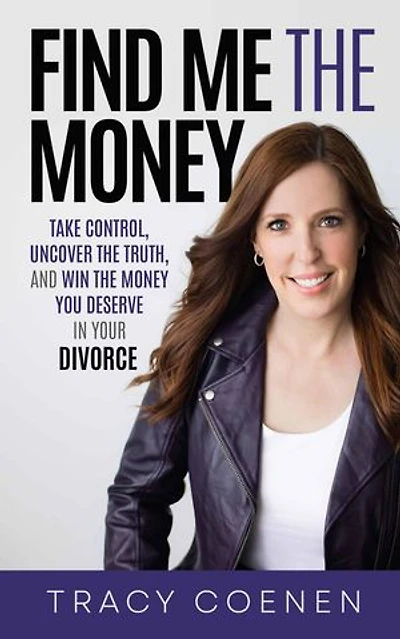Find Me the Money: Take Control, Uncover the Truth