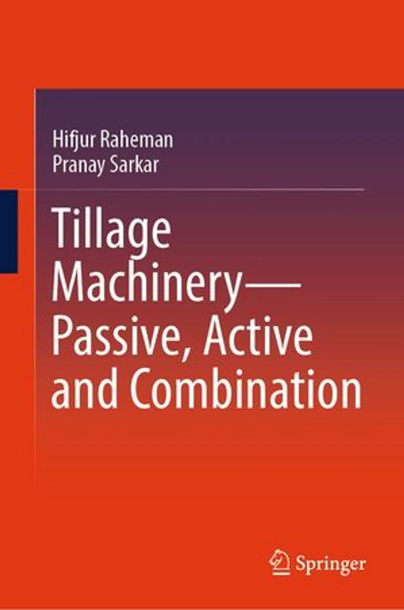Tillage Machinery-Passive, Active and Combination