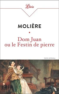 Dom Juan ou Le festin de pierre