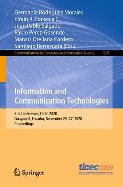 Information and Communication Technologies: 8th Conference, TICEC 2020, Guayaquil, Ecuador, November 25-27, Proceedings