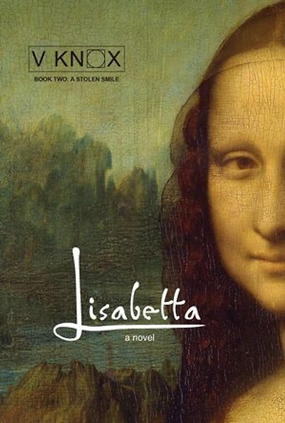 Lisabetta: A Stolen Smile: Lisabetta Series, #2