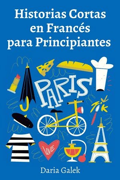 Historias Cortas en Francés para Principiantes