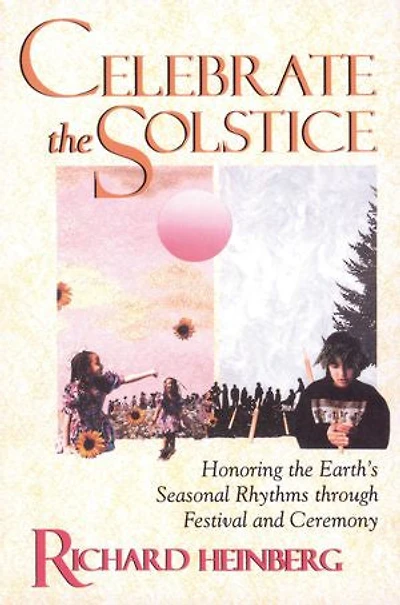 Celebrate the Solstice: Honoring Earth's Seasonal Rhythms through Festival and Ceremony