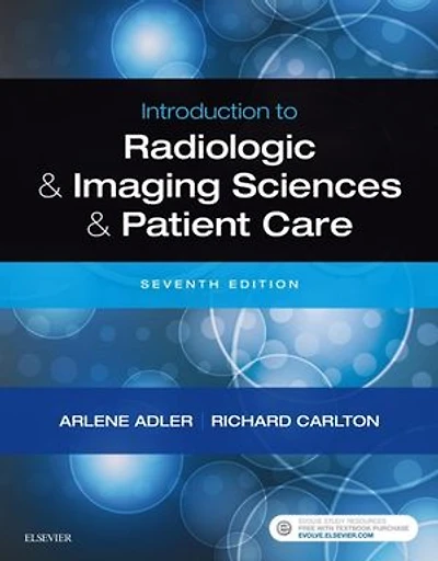 Introduction to Radiologic and Imaging Sciences Patient Care