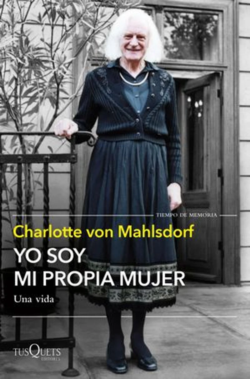 Yo soy mi propia mujer: Una vida