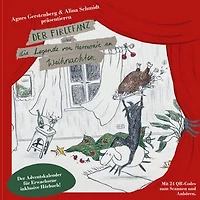 Der Firlefanz: oder die Legende von Harmonie an Weihnachten