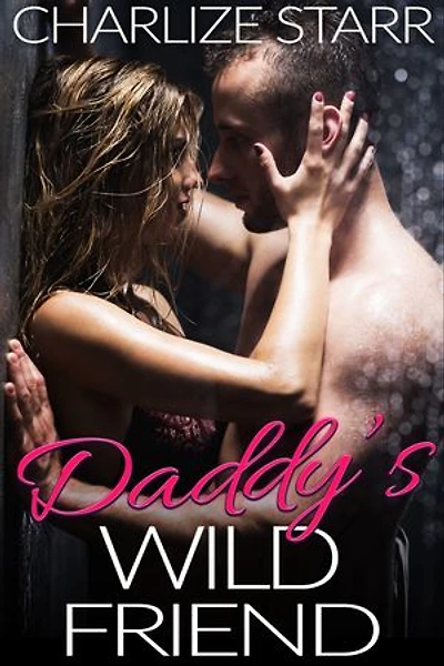 Daddy's Wild Friend
