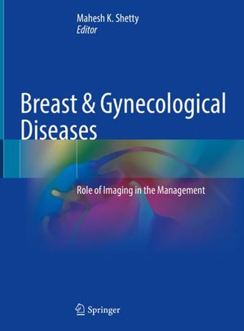 Breast and Gynecological Diseases: Role of Imaging the Management