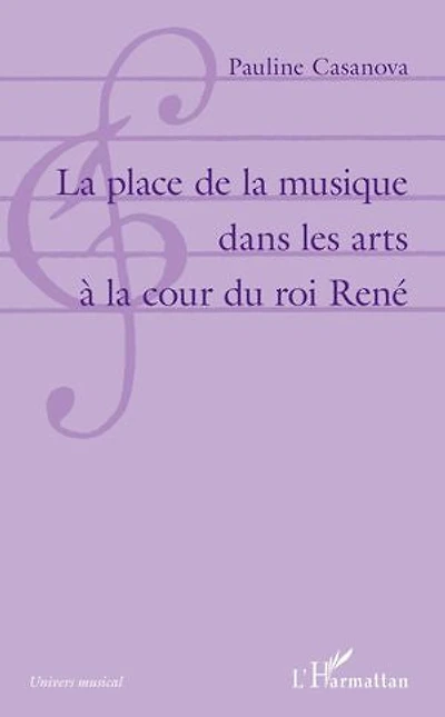 la place de musique dans les arts à cour du roi René