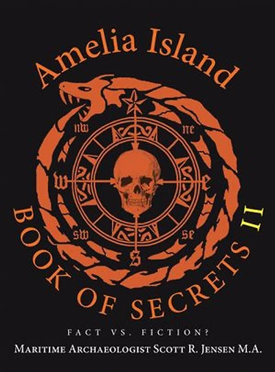 Amelia Island Book of Secrets II: Fact Vs. Fiction?