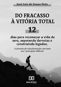Do Fracasso a Vitória Total!